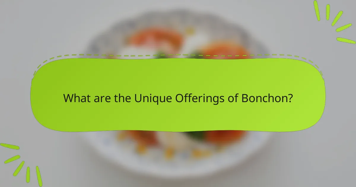 What are the Unique Offerings of Bonchon?