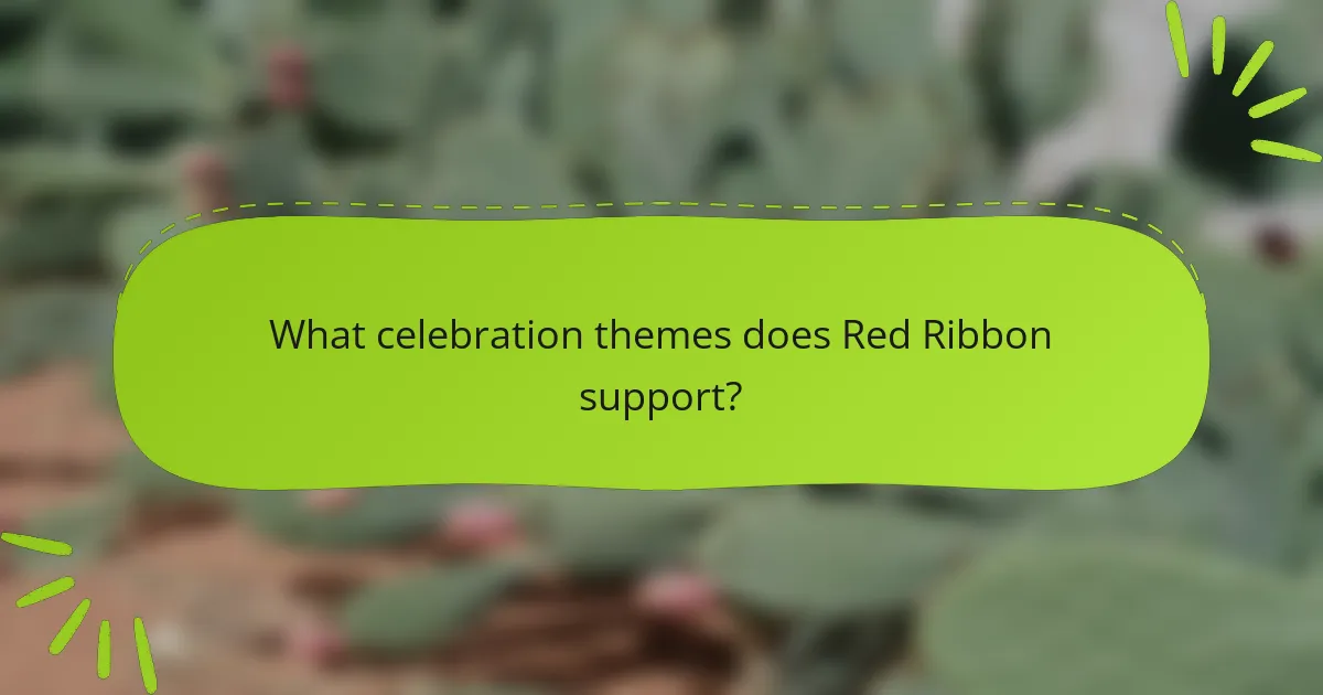 What celebration themes does Red Ribbon support?
